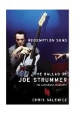Redemption Song : The Ballad of Joe Strummer 1st 9780571211784 Front Cover