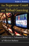 Supreme Court and Tribal Gaming California V. Cabazon Band of Mission Indians cover art