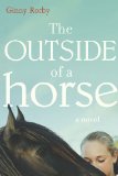 Outside of a Horse 2010 9780803734784 Front Cover
