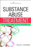 Substance Abuse Treatment Options, Challenges, and Effectiveness  9780826195784 Front Cover