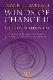 Winds of Change II - The New Millenium A Chronicle of the Continuing Evolution of the Contemporary American Wind/Band Ensemble
