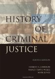 History of Criminal Justice 4th 9781593454784 Front Cover