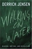 Walking on Water Reading, Writing and Revolution cover art