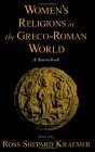 Women's Religions in the Greco-Roman World A Sourcebook cover art