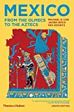 Mexico From the Olmecs to the Aztecs 8th 9780500841785 Front Cover