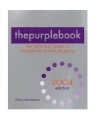 Purple Book The Definitive Guide to Exceptional Online Shopping 2003 9780553382785 Front Cover