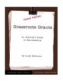 Grassroots Grants An Activist&#39;s Guide to Grantseeking