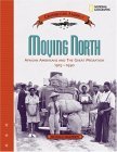 Moving North African Americans and the Great Migration 1915-1930 2005 9780792282785 Front Cover