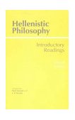 Hellenistic Philosophy Introductory Readings, 2nd Edition