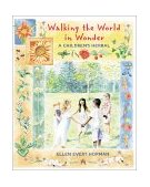 Walking the World in Wonder A Children's Herbal 2000 9780892818785 Front Cover