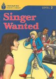 Singer Wanted! Foundations Reading Library 2 2006 9781413027785 Front Cover