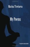 My Poems Selected Poetry of Marina Tsvetaeva cover art