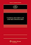 National Security Law and the Constitution  9781454873785 Front Cover