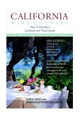 California Wine Country Bed and Breakfast Cookbook and Travel Guide 2002 9781558539785 Front Cover