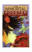 Immortal Rooster : And Other Stories cover art