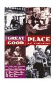 Great Good Place Cafes, Coffee Shops, Community Centers, Beauty Parlors, General Stores, Bars, Hangouts, and How They Get You Through the Day 2nd 9781569247785 Front Cover
