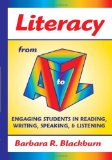 Literacy from A to Z Engaging Students in Reading, Writing, Speaking, and Listening cover art