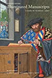 Understanding Illuminated Manuscripts A Guide to Technical Terms, Revised Edition  9781606065785 Front Cover