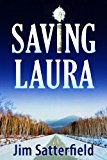 Saving Laura 2013 9781608090785 Front Cover