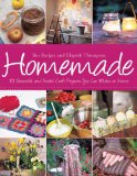 Homemade 101 Beautiful and Useful Craft Projects You Can Make at Home 2010 9781616080785 Front Cover