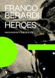 Heroes Mass Murder and Suicide  9781781685785 Front Cover