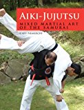 Aiki - Jujutsu Mixed Martial Art of the Samurai  9781847974785 Front Cover