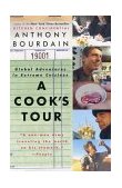 Cook's Tour Global Adventures in Extreme Cuisines cover art