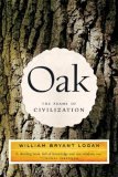 Oak The Frame of Civilization 2006 9780393327786 Front Cover