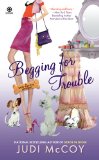 Begging for Trouble A Dog Walker Mystery 2011 9780451232786 Front Cover
