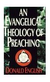 Evangelical Theology of Preaching 1996 9780687121786 Front Cover