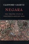 Negara The Theatre State in 19th Century Bali cover art