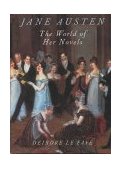 Jane Austen The World of Her Novels cover art