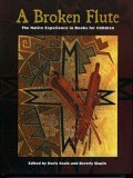 Broken Flute The Native Experience in Books for Children cover art