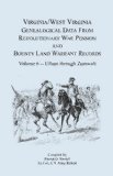 Virginia and West Virginia Genealogical Data from Revolutionary War Pension and Bounty Land Warrant Records, Volume 6: Ullum Through Zumwalt 2008 9780788408786 Front Cover