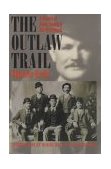 Outlaw Trail A History of Butch Cassidy and His Wild Bunch cover art