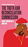 Truth and Reconciliation Commission  9780821422786 Front Cover