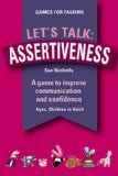 Let's Talk - Assertiveness A Game to Improve Communication and Confidence  9780863888786 Front Cover