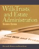 Wills, Trusts, and Estates Administration 7th 2011 9781111137786 Front Cover