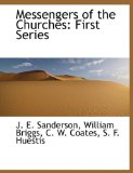 Messengers of the Churches : First Series 2010 9781140537786 Front Cover