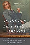 Higher Learning in America A Memorandum on the Conduct of Universities by Business Men  9781421416786 Front Cover