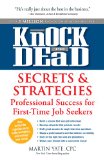 Knock 'em Dead Secrets and Strategies for First-Time Job Seekers cover art