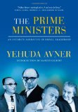 Prime Ministers An Intimate Narrative of Israeli Leadership  9781592642786 Front Cover
