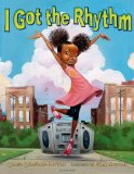 I Got the Rhythm  9781619631786 Front Cover