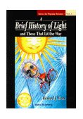 Brief History of Light and Those That Lit the Way 1996 9789810223786 Front Cover