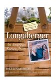 Longaberger An American Success Story 2003 9780060507787 Front Cover