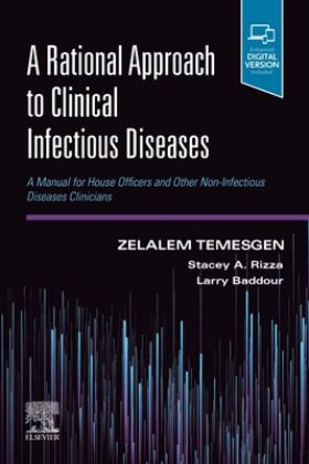 Rational Approach to Clinical Infectious Diseases A Manual for House Officers and Other Non-Infectious Diseases Clinicians  9780323695787 Front Cover