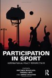 Participation in Sport International Policy Perspectives cover art