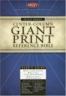 Giant Print Center-Column Reference Bible 2006 9780718015787 Front Cover