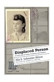 Displaced Person A Girl's Life in Russia, Germany, and America  9780807128787 Front Cover