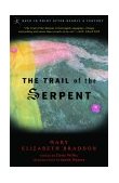 Trail of the Serpent  9780812966787 Front Cover